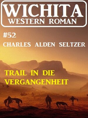 cover image of Der Trail in die Vergangenheit